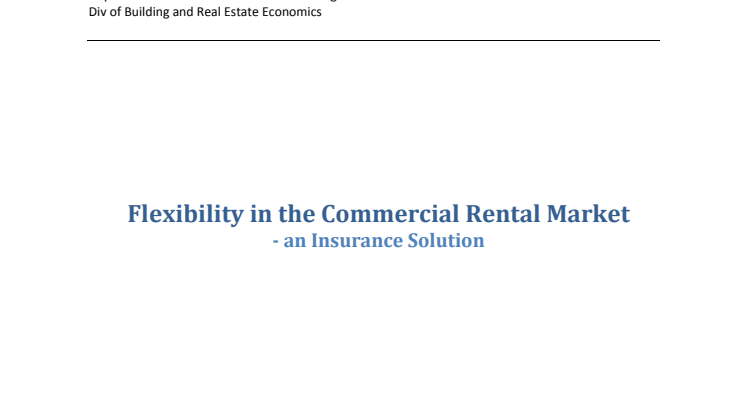 Vinnare av Stora Property-priset 2009: Flexibility in the Commercial Rental Market