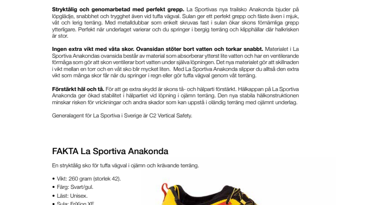 Bäst där inga stigar finns. Premiär för La Sportiva Anakonda