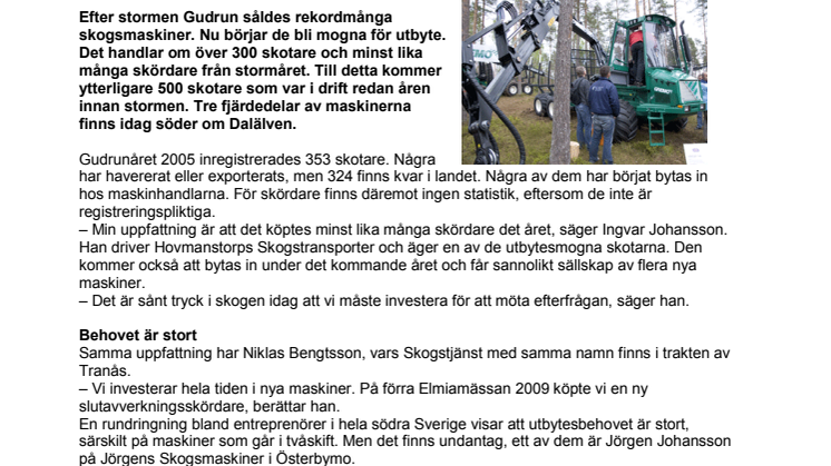 Stort investeringsbehov i skogen: Dags att byta ut Gudrunmaskinerna