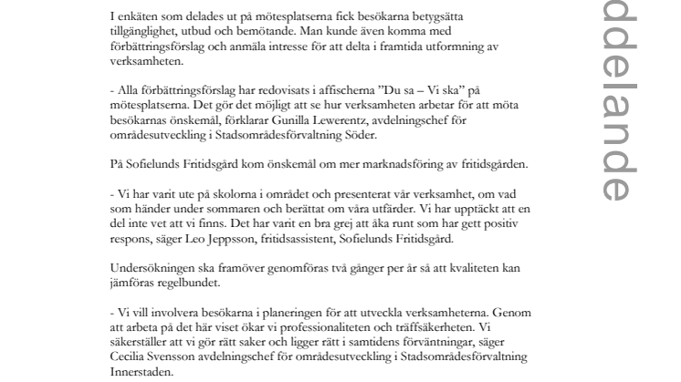 Besökare ger mötesplatserna högt betyg