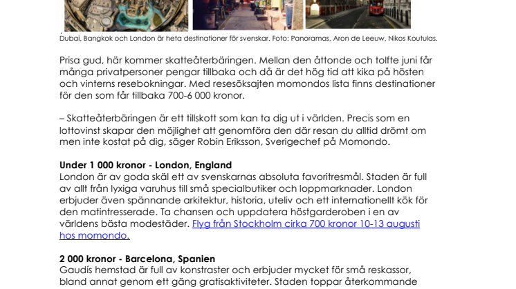 Så långt tar skatteåterbäringen dig