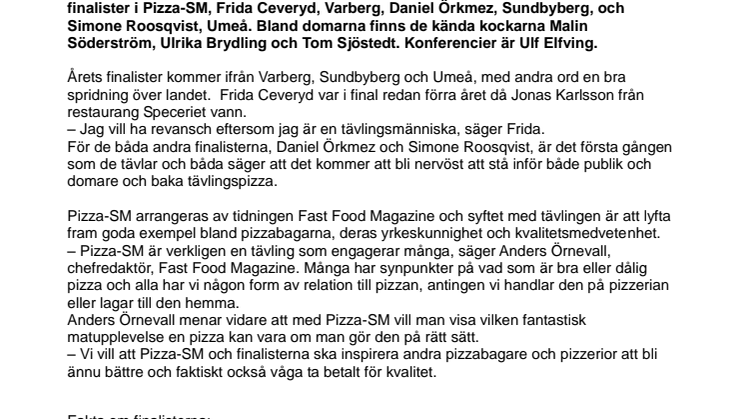 Bra startfält i finalen i Pizza-SM  