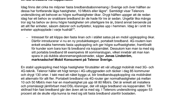 Allt fler vill ha portabel bredbandsuppkoppling hemma 