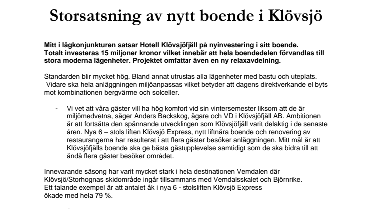 Storsatsning av nytt boende i Klövsjö