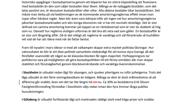 Erik Olsson Fastighetsförmedling kommenterar bostadsmarknaden 16 december 14