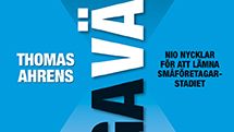 Ny bok: Våga Växa! - nio nycklar för att lämna småföretagarstadiet av Thomas Ahrens.