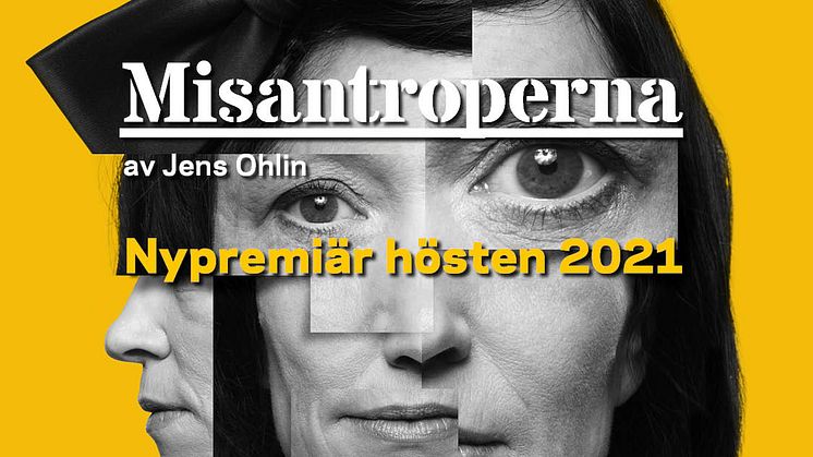 Misantroperna av Jens Ohlin får nypremiär på Folkteatern hösten 2021.