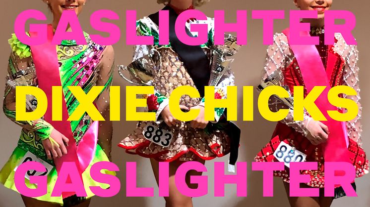 Världspremiär för Dixie Chicks nya singel ”Gaslighter” - nya albumet släpps 1 maj