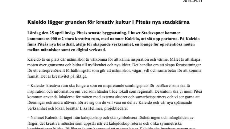 Kaleido lägger grunden för kreativ kultur i Piteås nya stadskärna