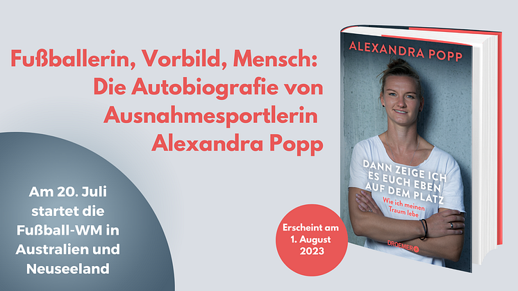 Fußballerin, Vorbild, Mensch: Die Autobiografie von Ausnahmesportlerin Alexandra Popp 