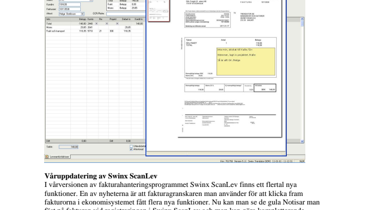 Vårnyhet 3 - Med Swinx ScanLev klickar man fram fakturor i Visma och Mamut