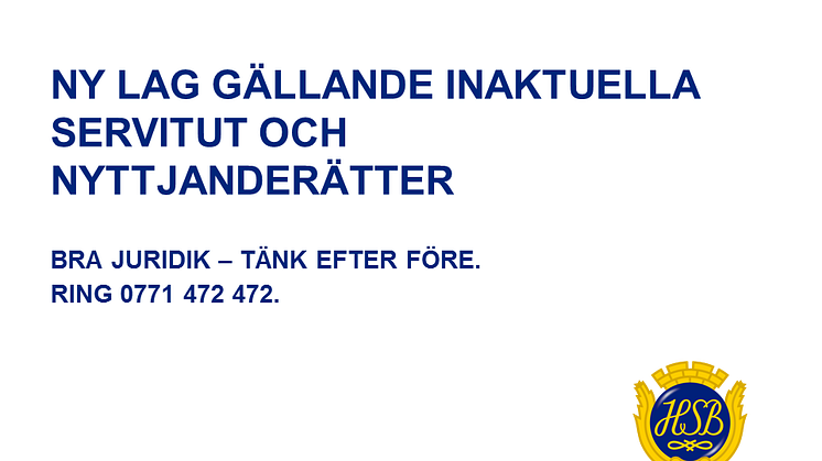 Fastighetsägare - Glöm inte att förnya gamla servitut före årsskiftet! 