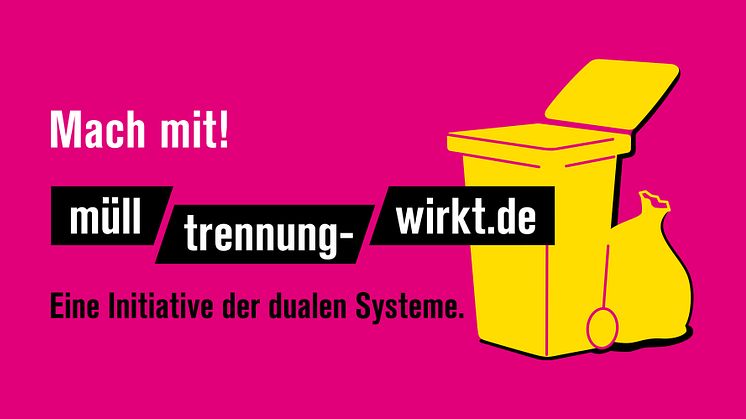 Bundesweite Informationskampagne "Mülltrennung wirkt" gestartet
