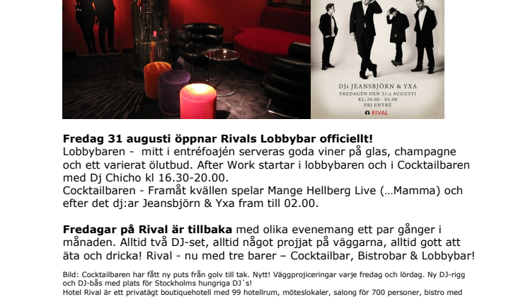 2012 Cocktailbar, Live på Rival