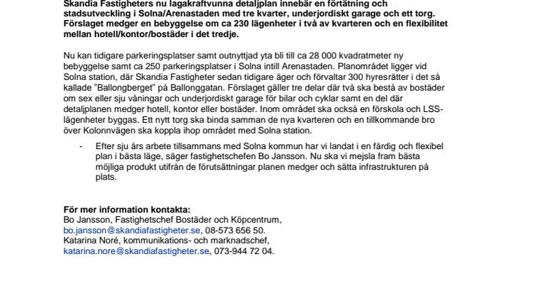 Lagakraftvunnen plan för stadsutveckling i Solna intill Arenastaden