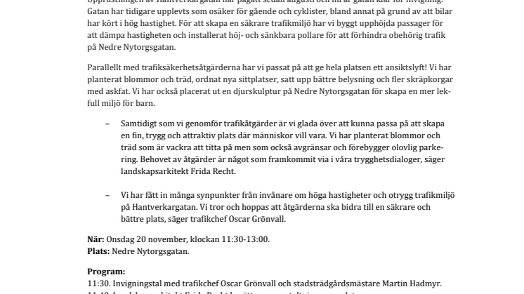 Pressinbjudan: Nu är ombyggnaden av Hantverkargatan klar