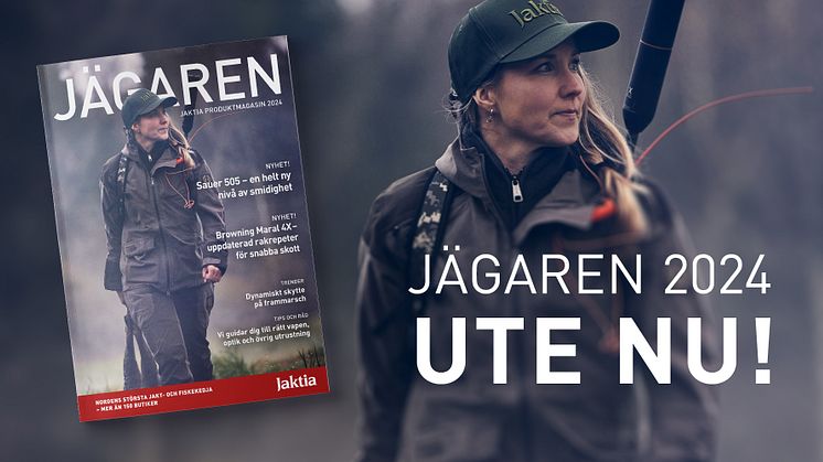 Äntligen är Jaktias magasin Jägaren här!