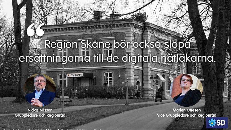 Region Skåne bör också slopa ersättningen till de digitala nätläkarna