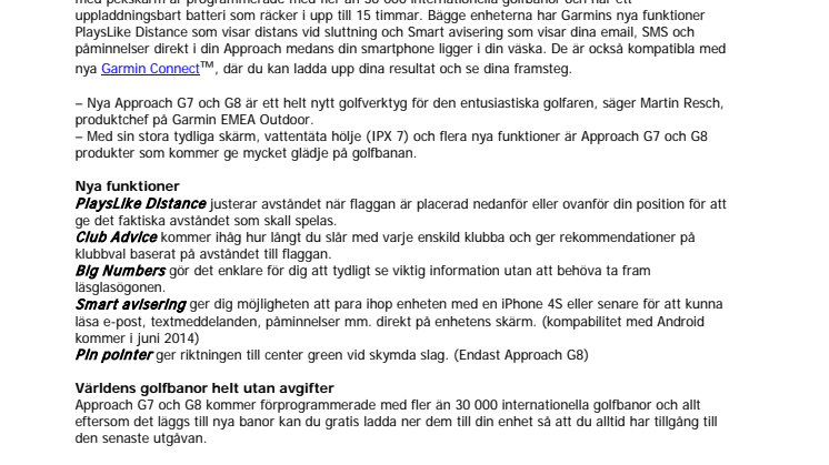 Garmin® utökar sin populära golfserie med Approach® G7 och G8 Golf GPSer med PlayLike Distance och trådlös kommunikation
