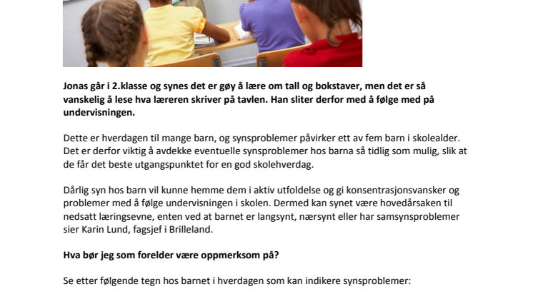 Dårlig syn hos barn kan gi en tung skolestart