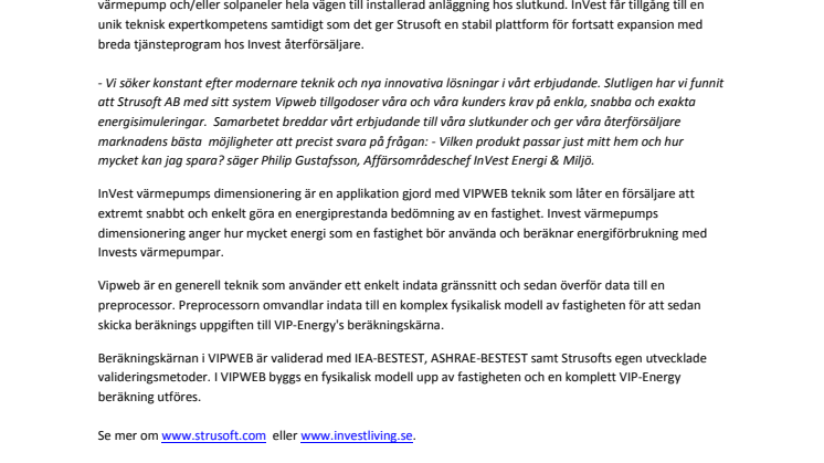 InVest Värmepumpar erbjuder marknadsledande energidimensionering med Strusoft AB. 