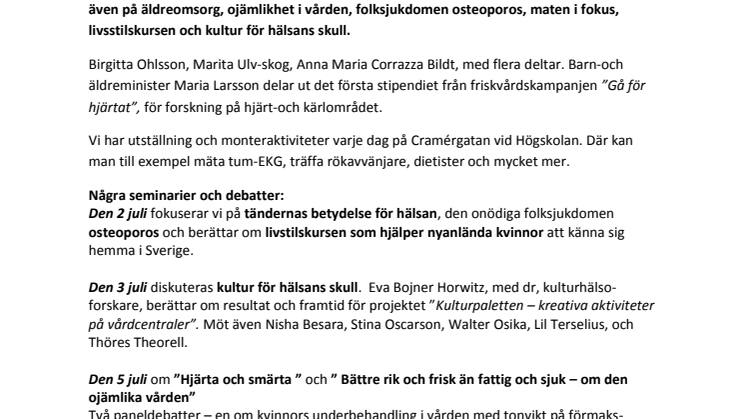 ”Bättre rik och frisk än fattig och sjuk”, ”Vill vi ha äldre i Sverige” och ”Kvinnor på toppen”– synnerligen angelägna debatter i Almedalen 