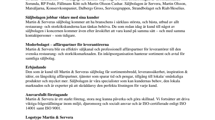 Martin & Servera - nytt företag på R&S-marknaden