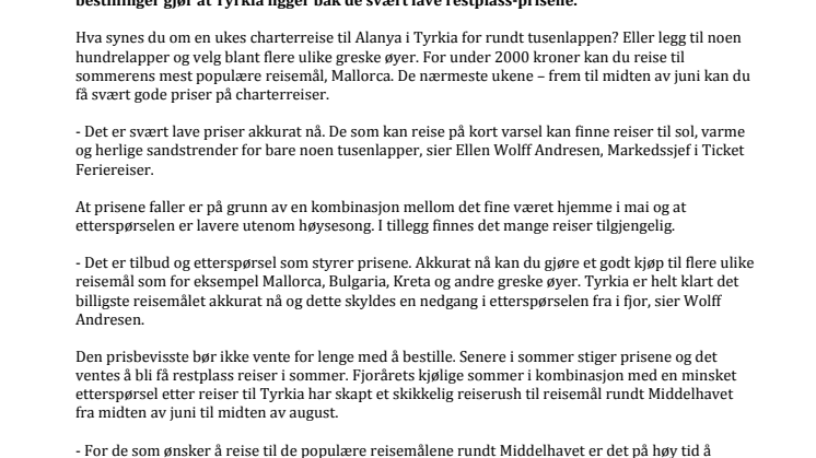 Svært billige reiser de nærmeste ukene.