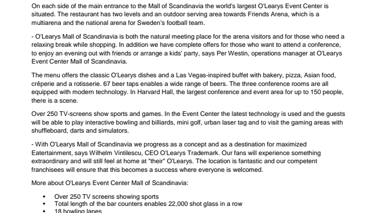 The world's largest O'Learys opens in Sweden’s largest shopping mall