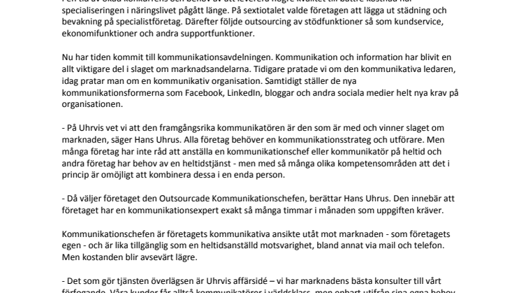 Framtidens kommunikation är outsourcad