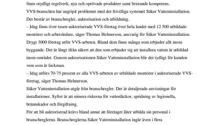Tusen auktoriserade VVS-installatörer skall ge färre vattenskador