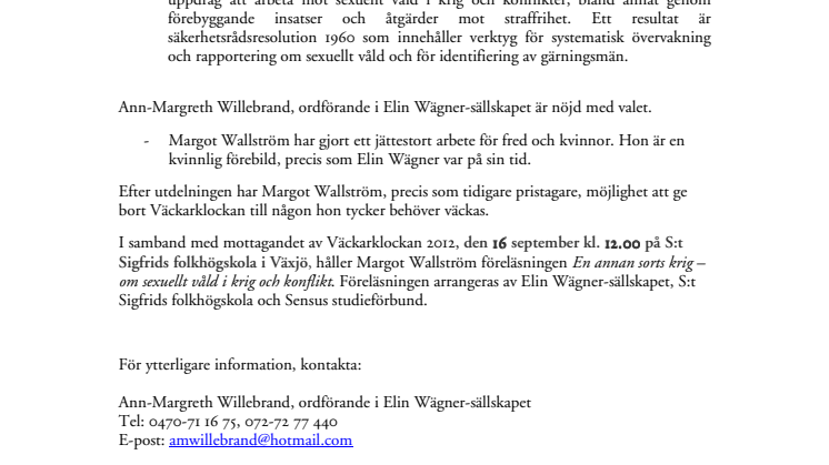 Väckarklockan 2012 tilldelas Margot Wallström