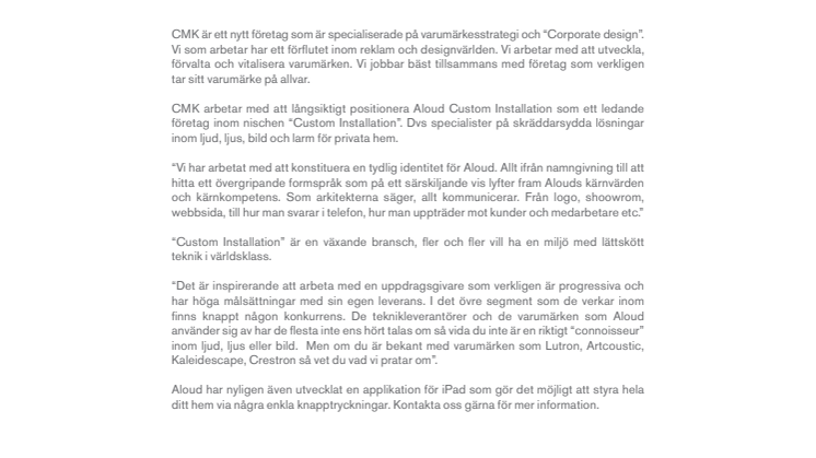 CMK i samarbete med Aloud Custom Installation