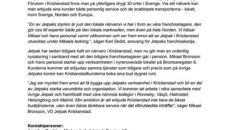 Nystart för Jetpak i Kristianstad