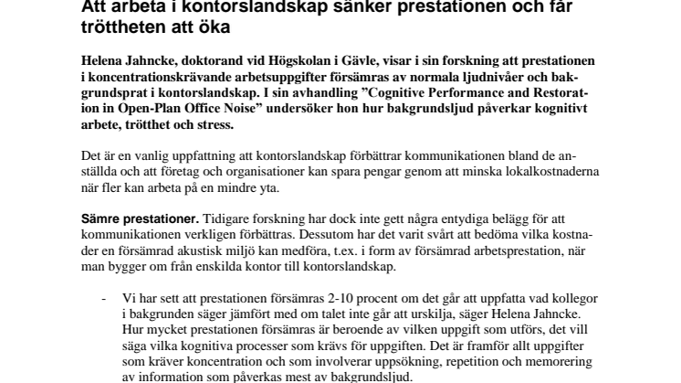 Att arbeta i kontorslandskap sänker prestationen och får tröttheten att öka