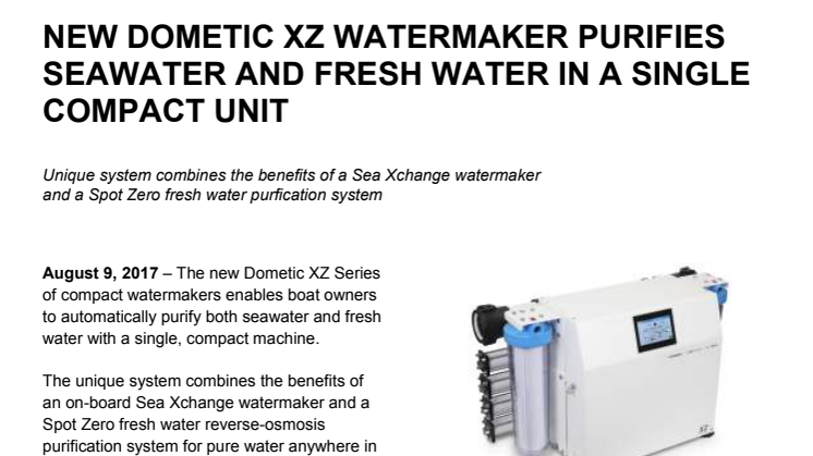 New Dometic XZ Watermaker Purifies Seawater and Fresh Water  in a Single Compact Unit