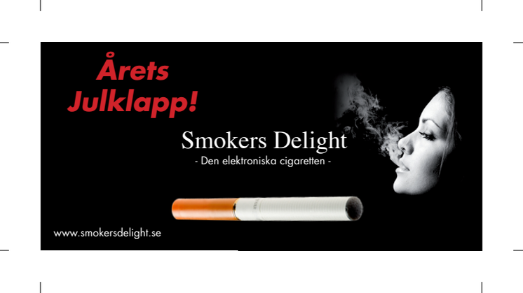 Smokers Delight, Årets Julklapp!