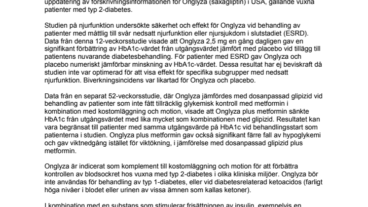 UPPDATERAD FÖRSKRIVNINGSINFORMATION FÖR ONGLYZA I USA GER NY EVIDENS FÖR BEHANDLING AV TYP 2-DIABETIKER MED NEDSATT NJURFUNKTION