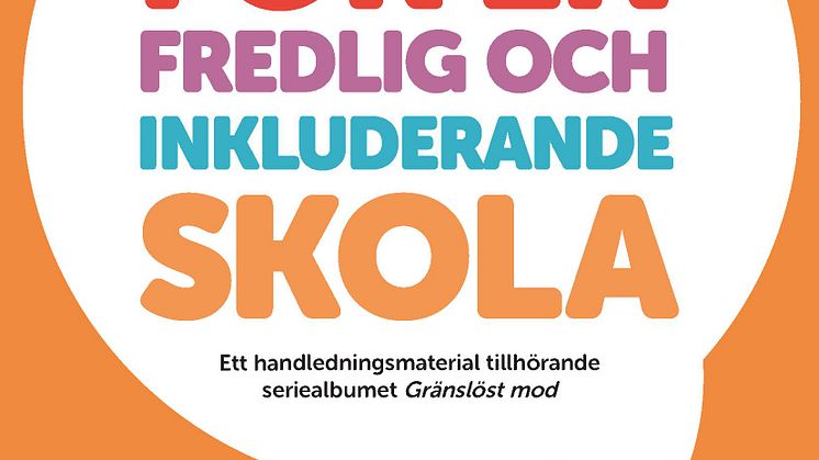 Metodmaterialet För en fredlig och inkluderande skola ges ut av Clowner utan Gränser