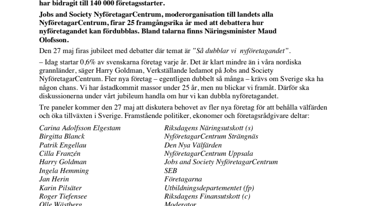 Näringsministern talare när Sveriges  största nyföretagaraktör fyller 25 år