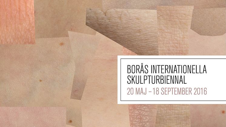 Borås Internationella Skulpturbiennal 2016 invigs den 20 maj