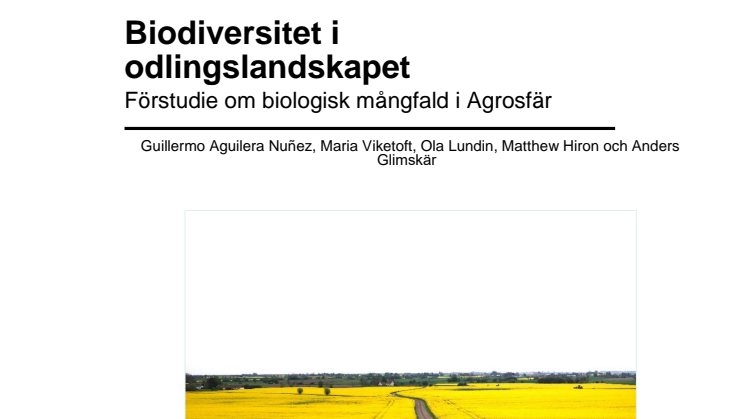 Biodiversitet i odlingslandskapet - förstudie till Agrosfär