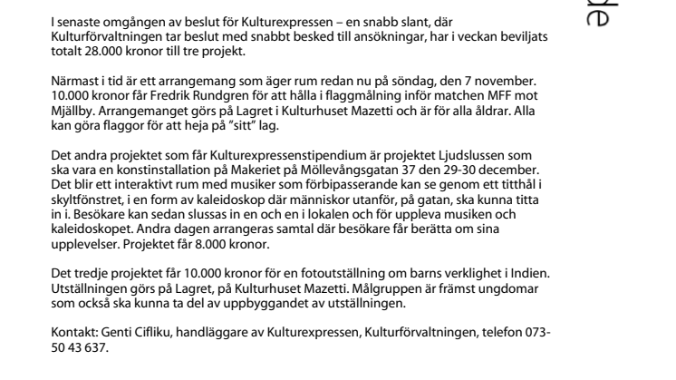 Tre kreativa idéer har fått Kulturexpressen – en snabb slant