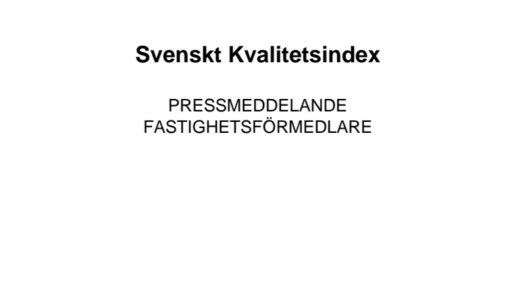 Svenskt Kvalitetsindex om Fastighetsförmedlare 2013