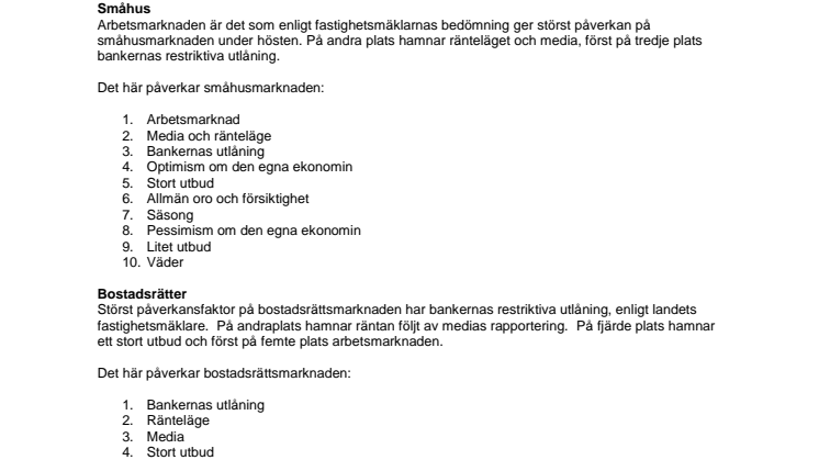 Arbetsmarknaden påverkar småhusmarknaden mest