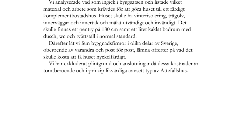Vad kostar ett Attefallshus, egentligen?