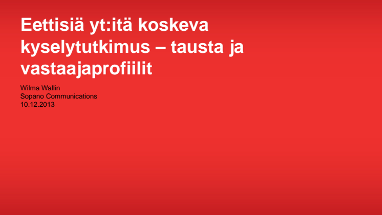 Eettiset yt:t – voiko niitä käydä?: Wilma Wallin - kyselyn tausta ja vastaajaprofiilit