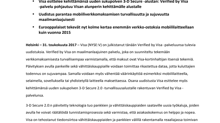 Visa uudistaa Verified by Visa -teknologiaansa verkkomaksamisen helpottamiseksi ja turvallisuuden parantamiseksi