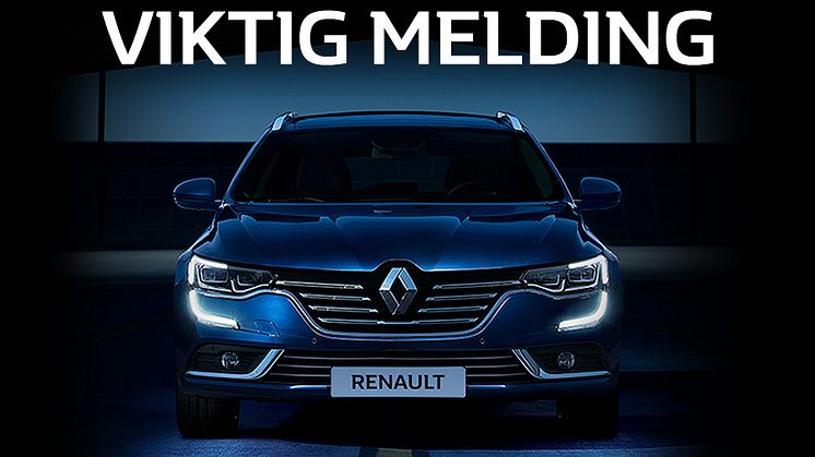 RENAULT INNFØRER FORESLÅTT AVGIFTSREDUKSJON UMIDDELBART
