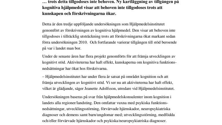 Fler får kognitiva hjälpmedel men…